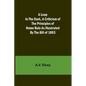 A Leap in the Dark, A Criticism of the Principles of Home Rule as Illustrated by the Bill of 1893 - Paperback