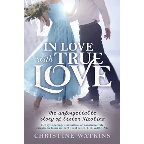 In Love with True Love: The Unforgettable Story of Sister Nicolina - Paperback