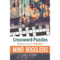 Crossword Puzzles Medium Level: Mind Bogglers Vol. 1 - Paperback