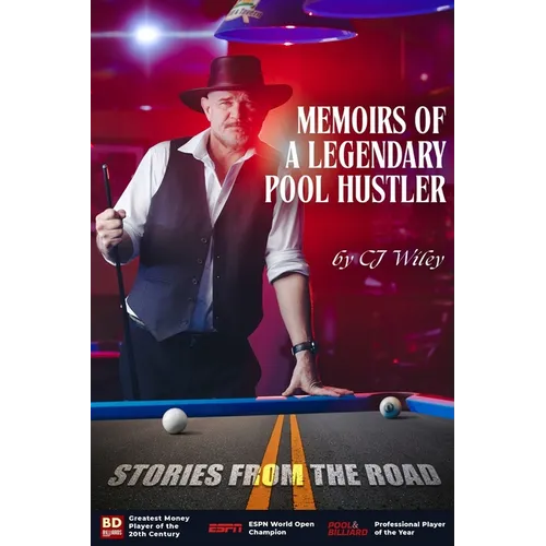 Memoirs of a Legendary Pool Hustler: Stories from the Road - Paperback