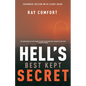 Hell's Best Kept Secret - Paperback