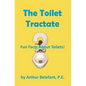 The Toilet Tractate - Paperback