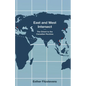 East and West Intersect: The Orient to the Canadian Rockies - Paperback