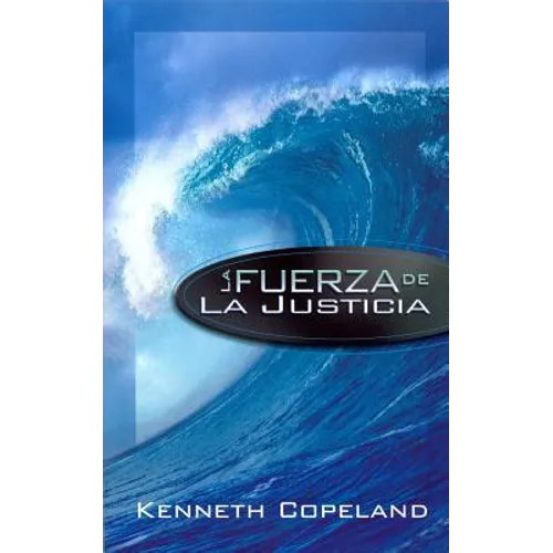 The Force of Righteousness SPANISH - Paperback