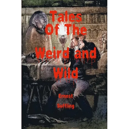 Tales of the Weird and Wild - Paperback
