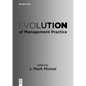 Evolution of Management Practice - Paperback