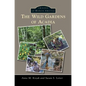 The Wild Gardens of Acadia - Hardcover