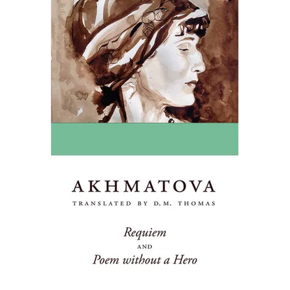 Requiem and Poem Without a Hero - Paperback