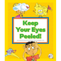Keep Your Eyes Peeled!: (And Other Odd Things We Say) - Library Binding