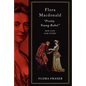 Flora Macdonald: Pretty Young Rebel: Her Life and Story - Hardcover