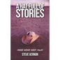 A Hat Full of Stories: Three Weird West Tales - Paperback