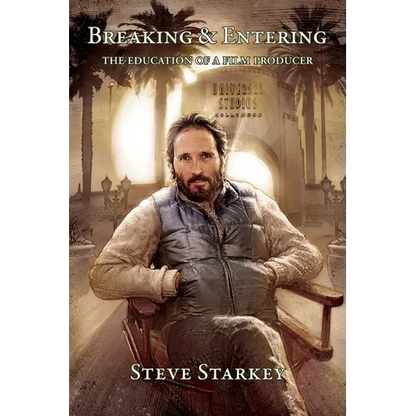 Breaking and Entering - The Education of a Film Producer - Paperback