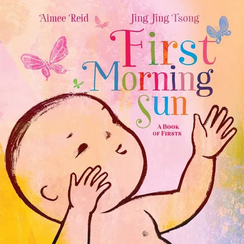 First Morning Sun: A Book of Firsts - Hardcover