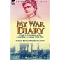 My War Diary: A Lady's Experience of the Great War in Europe 1914-1918 - Paperback