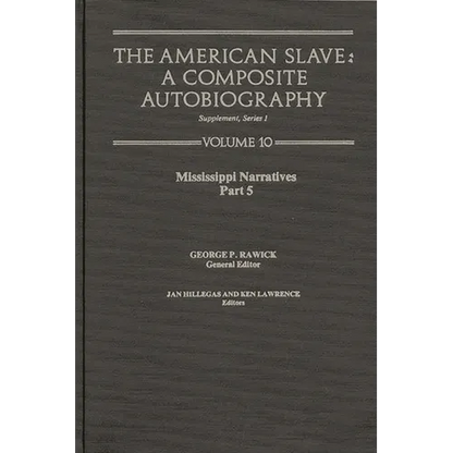 The American Slave: Mississippi Narratives Part 5, Supp. Ser. 1. Vol. 10 - Hardcover