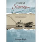Farm Stories: Coming of Age on a Mid-20th Century Alberta Mixed Farm - Hardcover