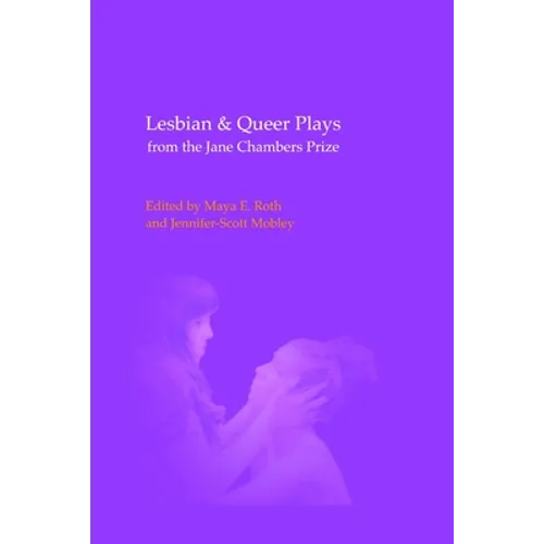 Lesbian & Queer Plays from the Jane Chambers Prize - Paperback