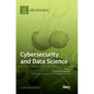 Cybersecurity and Data Science - Hardcover