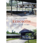 Rehoboth Through Time - Paperback