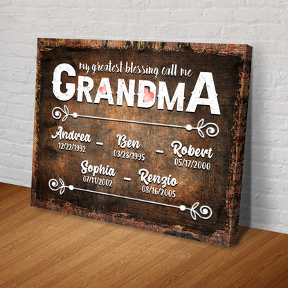 My Greatest Blessing Call Me Grandma Happy Mother's Day Sign II