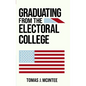 Graduating from the Electoral College - Hardcover