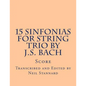 15 Sinfonias for String Trio by J.S. Bach - Paperback