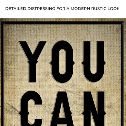 You Can Do It Sign II