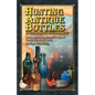 Hunting Antique Bottles in the marine environment: The Complete Field Guide for Finding and Identifying Antique Bottles. - Paperback