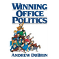 Winning Office Politics: Du Brin's Guide for the 90s - Paperback