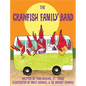 The Crawfish Family Band - Hardcover