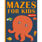 Mazes For Kids Ages 8-12: 100 Mazes For Kids with Sea Creatures - Very Challenging Mazes for Kids - An Amazing Maze Activity Book for 8-10, 9-12 - Paperback