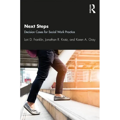 Next Steps: Decision Cases for Social Work Practice - Paperback