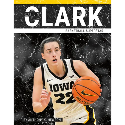 Caitlin Clark: Basketball Superstar - Library Binding
