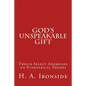 God's Unspeakable Gift: Twelve Select Addresses on Evangleical Themes - Paperback