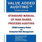 Value Added Auditing Third Edition: Standard Manual of Risk Based, Process Auditing - Paperback
