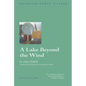 A Lake Beyond the Wind - Paperback