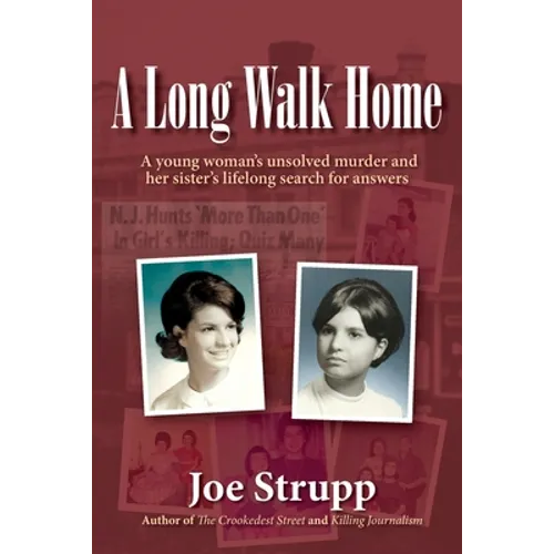 A Long Walk Home: A young woman's unsolved murder and her sister's lifelong search for answers - Paperback
