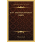New Testament Holiness (1903) - Paperback