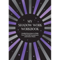 My Shadow Work Workbook: Guided Exercises to Help You Find Self-Acceptance and Inner Peace - Paperback