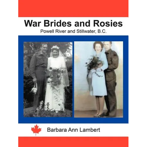 War Brides and Rosies: Powell River and Stillwater, B.C. - Paperback
