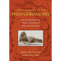 The Emergence of the Moundbuilders: The Archaeology of Tribal Societies in Southeastern Ohio - Paperback
