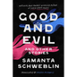 Good and Evil and Other Stories - Hardcover