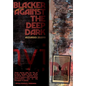 Blacker Against the Deep Dark - Hardcover