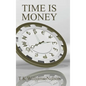 Time Is Money - Hardcover