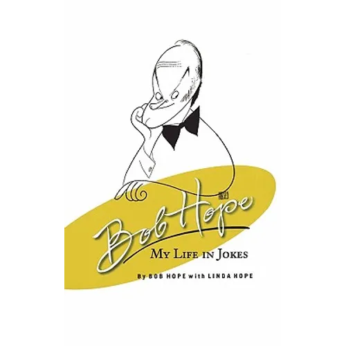 Bob Hope: My Life in Jokes - Paperback