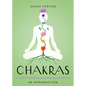 Chakras: Your Plain & Simple Guide to the 7 Energy Centers of the Body - Paperback