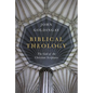 Biblical Theology: The God of the Christian Scriptures - Hardcover