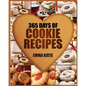 Cookies: 365 Days of Cookie Recipes (Cookie Cookbook, Cookie Recipe Book, Desserts, Sugar Cookie Recipe, Easy Baking Cookies, T - Paperback