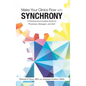 Make Your Clinics Flow with Synchrony: A Practical and Innovative Guide for Physicians, Managers, and Staff - Hardcover