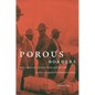 Porous Borders: Multiracial Migrations and the Law in the U.S.-Mexico Borderlands - Paperback